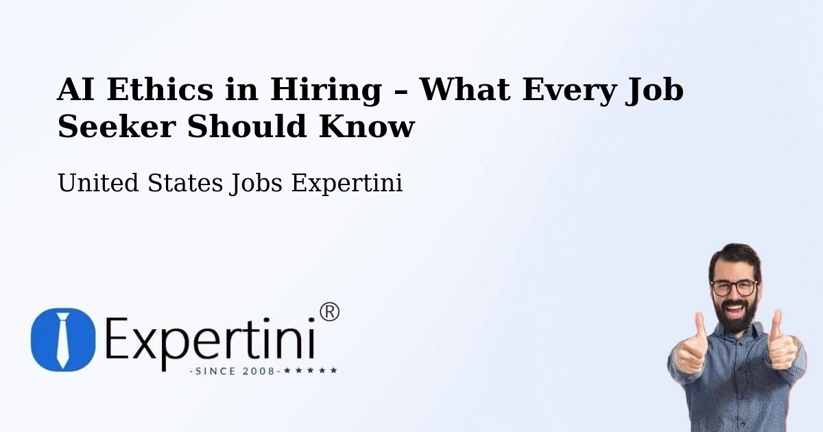 AI Ethics in Recruitment & Hiring – Thermopolis - Thermopolis, United States Jobs Expertini
